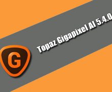 Topaz Gigapixel AI 5.4.0