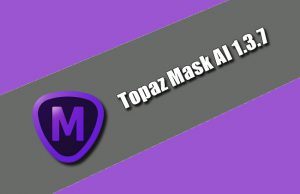 Topaz Mask AI 1.3.7