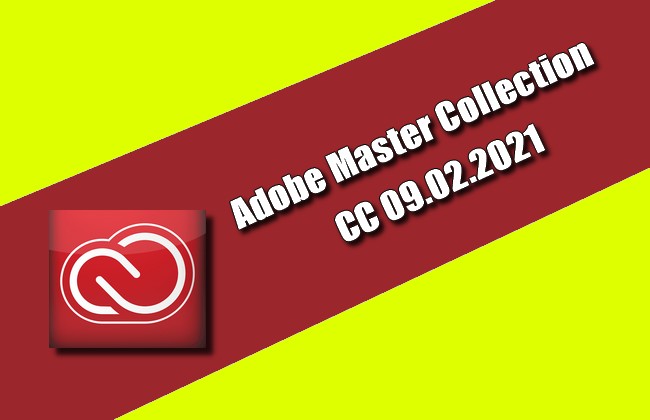 Adobe Master Collection CC 09.02.2021