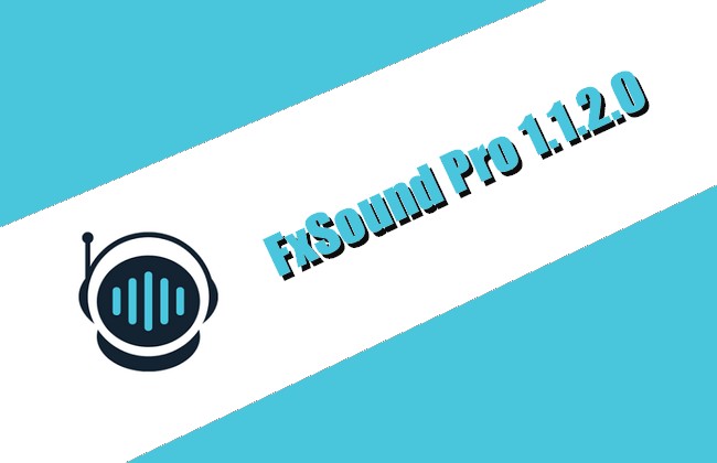 FxSound Pro 1.1.2.0 Torrent