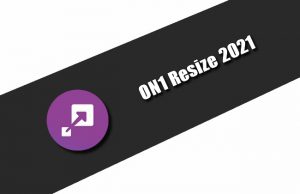 ON1 Resize 2021 Torrent