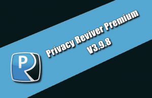 Privacy Reviver Premium 3.9.8