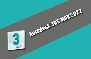 Autodesk 3DS MAX 2022 