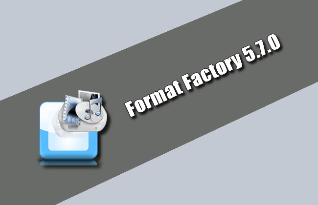 Format Factory 5.7.0