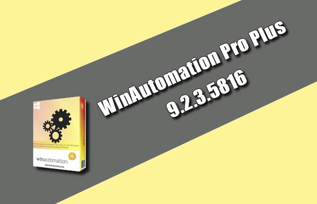 WinAutomation Pro Plus 9.2.3.5816