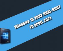 Windows 10 20H2 DUAL-BOOT FR APRIL 2021