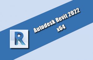Autodesk Revit 2022 x64 Torrent