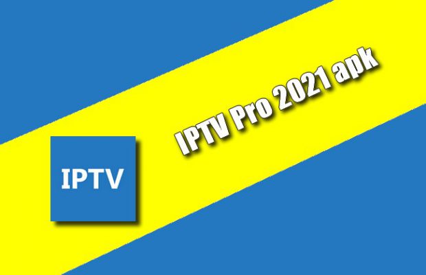 IPTV Pro 2021 apk