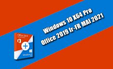 Windows 10 X64 Pro Office 2019 fr-FR MAI 2021