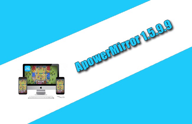 ApowerMirror 1.5.9.9 Torrent