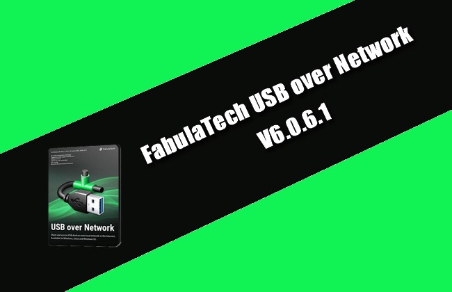 FabulaTech USB over Network 6.0.6.1