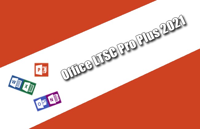 Office LTSC Pro Plus 2021 Torrent