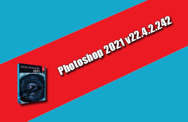 Photoshop 2021 v22.4.2.242