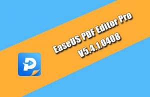EaseUS PDF Editor Pro 2021 Torrent