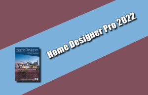Home Designer Pro 2022 Torrent