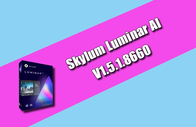 Skylum Luminar AI 1.5.1.8660