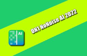 ON1 NoNoise AI 2022 Torrent