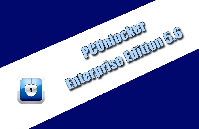 PCUnlocker Enterprise Edition 5.6 Torrent