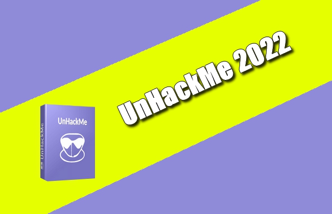 UnHackMe 2022 Torrent