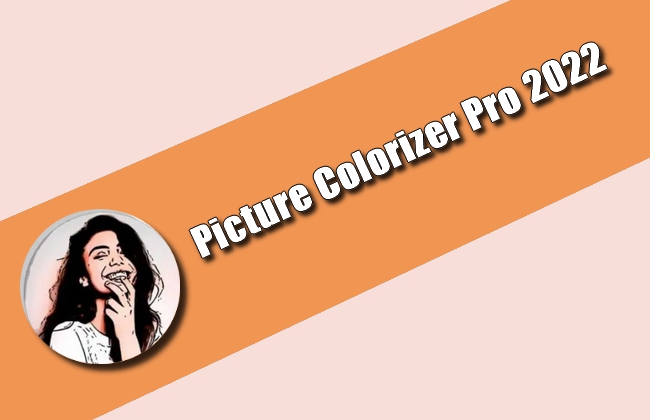 Picture Colorizer Pro 2022 Torrent