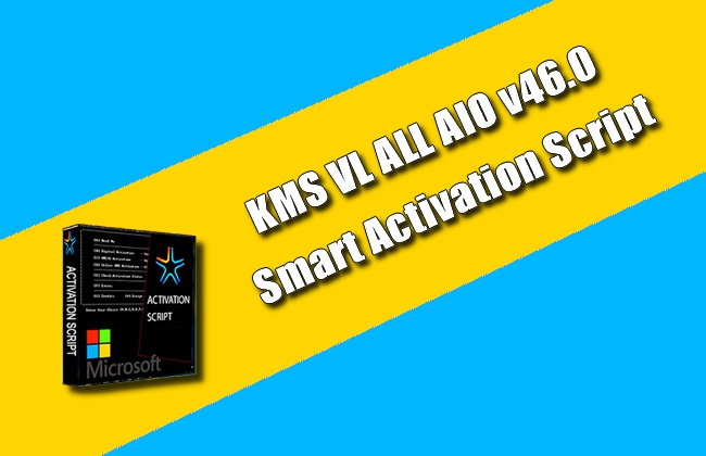 KMS VL ALL AIO v46.0 – Smart Activation Script