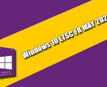 Windows 10 LTSC FR MAY 2022 Torrent