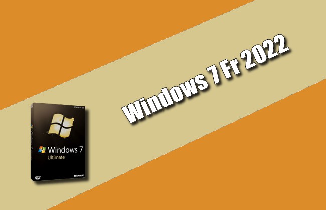 Windows 7 Fr 2022 Torrent