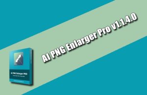 AI PNG Enlarger Pro v1.1.4.0 Torrent
