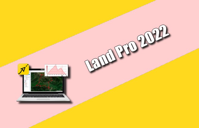 Land Pro 2022 Torrent