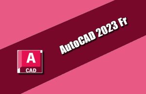 AutoCAD 2023 Fr Torrent