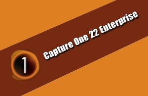 Capture One 22 Enterprise Torrent