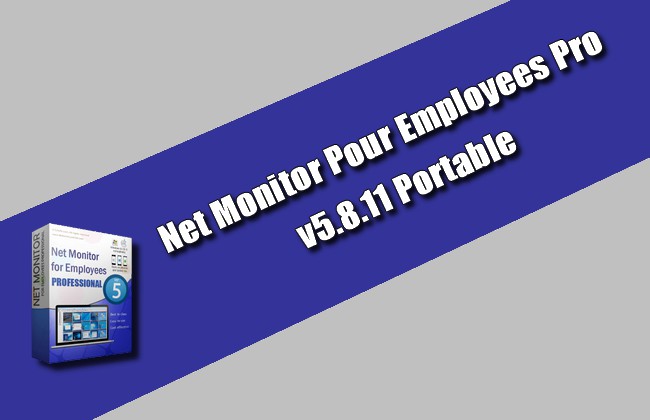 Net Monitor Pour Employees Pro v5.8.11 Portable