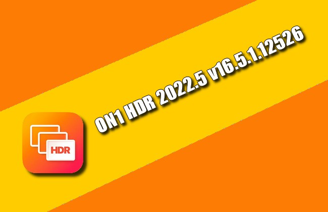 ON1 HDR 2022.5 v16.5.1.12526