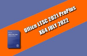 Office LTSC 2021 ProPlus X64 JULY 2022 Torrent