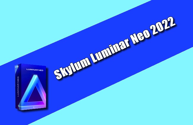 Skylum Luminar Neo 2022 Torrent