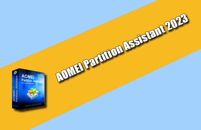 AOMEI Partition Assistant 2023 Torrent
