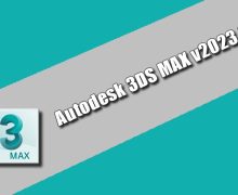 Autodesk 3DS MAX v2023.2 Torrent