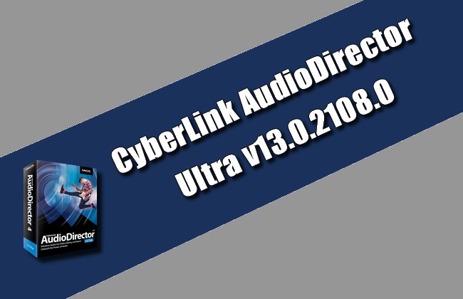 CyberLink AudioDirector Ultra 2023 Torrent