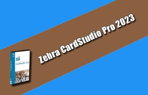 Zebra CardStudio Professional 2023 Torrent 