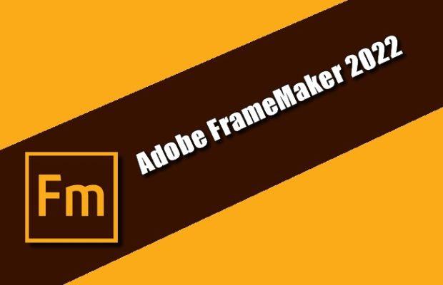 Adobe FrameMaker 2022 Torrent