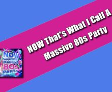 NOW That's What I Call A Massive 80s Party Torrent