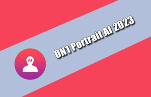 ON1 Portrait AI 2023 Torrent 