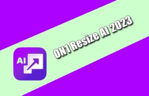 ON1 Resize AI 2023 Torrent 