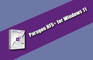 Paragon HFS+ for Windows 11 Torrent