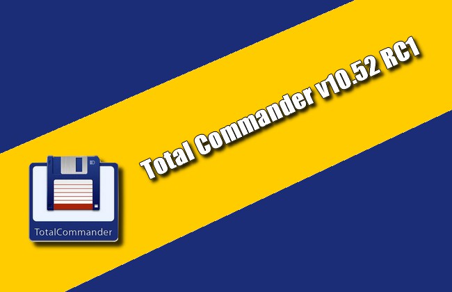 Total Commander v10.52 RC1 Torrent