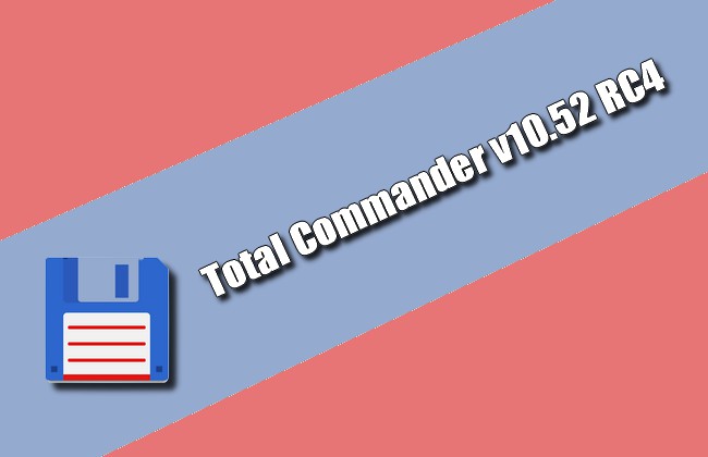 Total Commander v10.52 RC4 Torrent