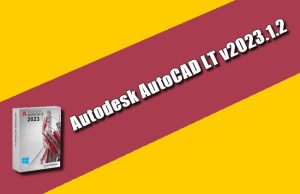 Autodesk AutoCAD LT v2023.1.2 Torrent