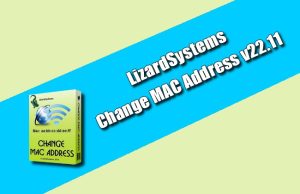 LizardSystems Change MAC Address v22.11