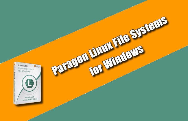 Paragon Linux File Systems for Windows Torrent