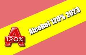 Alcohol 120% 2023 Torrent